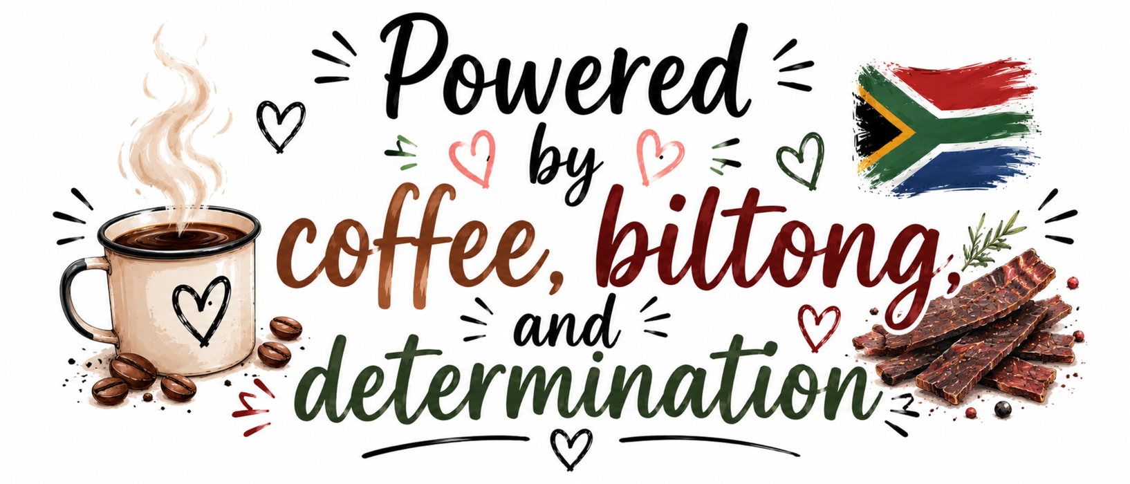 Mug design: Powered by coffee, biltong and determination