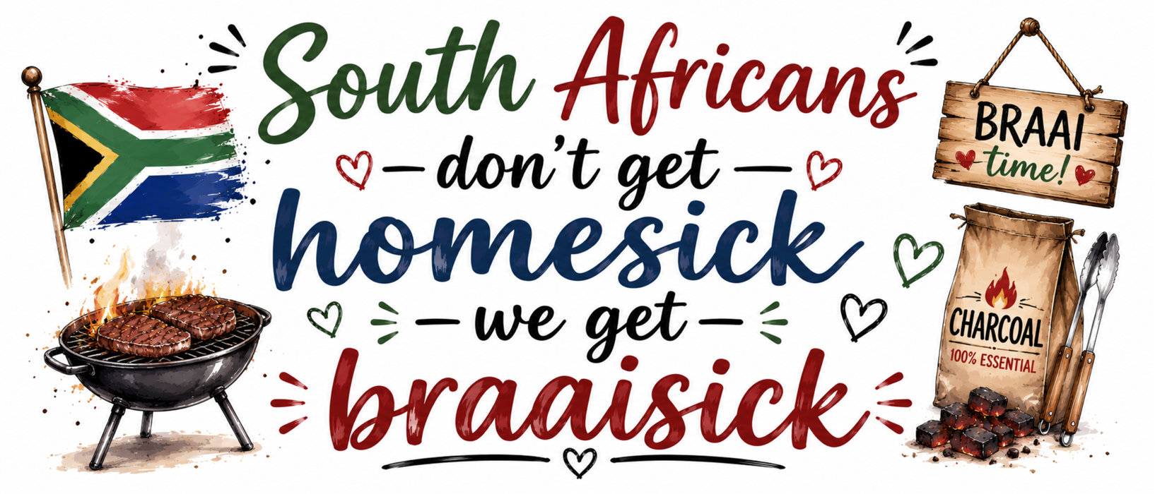 Mug design: South Africans don't get homesick, we get braaisick