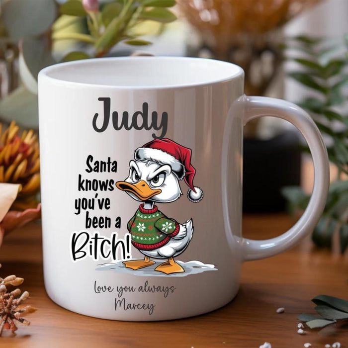 Santa Knows You Have Been a Bitch  Personalised Gift Australia Christmas Secret Santa Mug