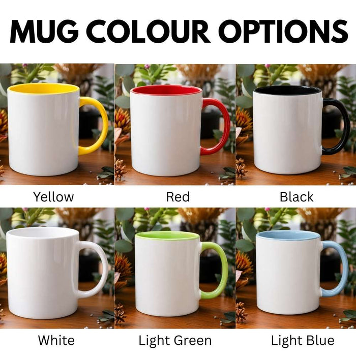 Personalised Funny Mug Australia | Custom Novelty Coffee Mug Gift