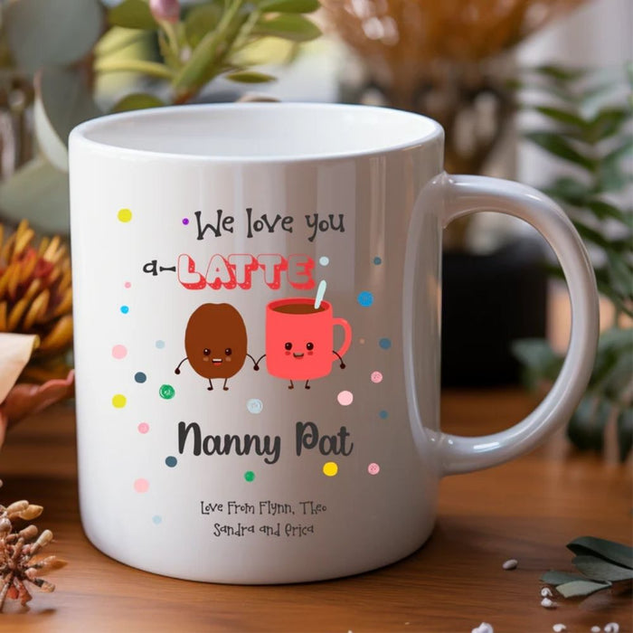 Personalised mug for Mum and Nan featuring custom name and latte design made in Australia