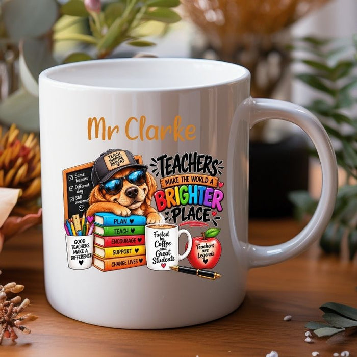 White personalised teacher mug with Mr Forsythe's name, a relaxed dog wearing sunglasses, colourful books and a brighter place teacher quote.